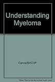 Understanding myeloma
