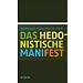 Das hedonistische Manifest