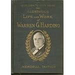 From Farm to White House The Illustrious Life and Work of Warren G. Harding Memorial Edition book cover