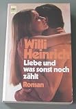 Produkt-Bild: Liebe und was sonst noch z&auml;hlt.