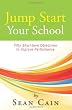 Jump Start Your School!: Fifty Short-term Objectives to Improve Performance
