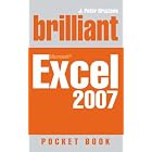 Click here to buy Brilliant Excel 2007: Pocket Book by  J. Peter Bruzzese.