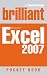 Brilliant Excel 2007: Pocket Book