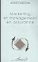 Marketing et management en assurance