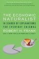 The Economic Naturalist: In Search of Answers to Everyday Enigmas