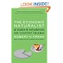 The Economic Naturalist: In Search of Explanations for Everyday Enigmas