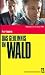 Das Geheimnis im Wald - SZ Deutscher Thriller [Edizione: Germania]