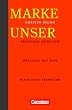 Wirtschaftsgeschenkb�cher: Marke unser - Branding zwischen h�llisch gut und himmlisch verwegen
