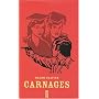 Carnages : Edition sp�ciale