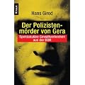 Der Polizistenm�rder von Gera: Spektakul�re Gewaltverbrechen aus der DDR