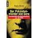 Der Polizistenm�rder von Gera: Spektakul�re Gewaltverbrechen aus der DDR