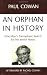 An Orphan in History: One Man's Triumphant Search for His Jewish Roots