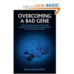 OVERCOMING A BAD GENE: The story of the discovery and successful treatment of... by Seymour Kaufman