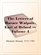 The Letters of Horace Walpole, Earl of Orford  Volume 4