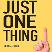 Just One Thing: Twelve of the World's Best Investors | [John Mauldin]