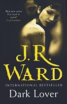 Dark Lover (Black Dagger Brotherhood Series)