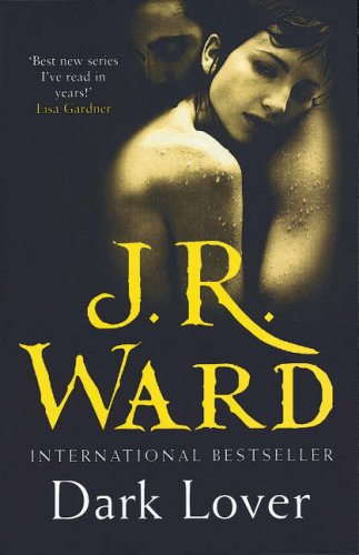 Dark Lover (Black Dagger Brotherhood)