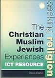 The Christian, Muslim, Jewish experiences