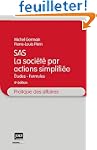 SAS, la soci�t� par actions simplifi�...
