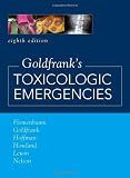 Goldfrank s Toxicologic Emergencies, Eighth Edition