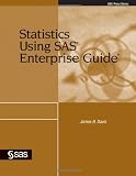 Statistics Using SAS Enterprise Guide (SAS Press)
