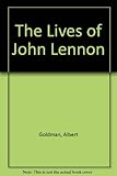 The lives of John Lennon