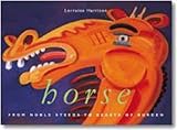 Horse : from noble steeds to beasts of burden