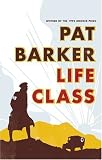 Life Class: A Novel