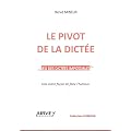 Le pivot de la dict�e : Jeu des dict�es impossibles