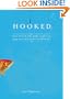 Hooked: Write Fiction That Grabs Readers at Page One & Never Lets Them Go