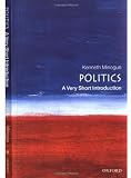 Politics: A Very Short Introduction (Very Short Introductions)