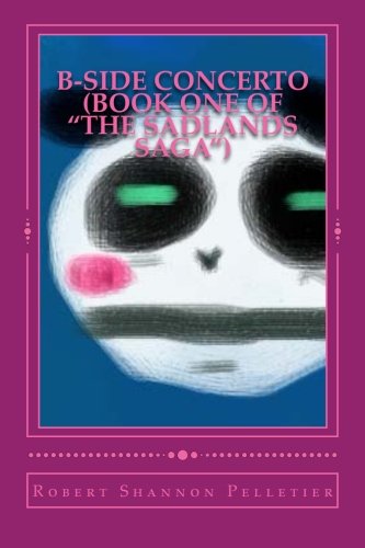 B-Side Concerto: Book One of 