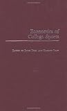Economics of College Sports (Studies in Sports Economics)