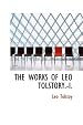 THE WORKS OF LEO TOLSTORY.-I.