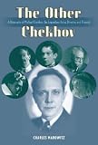 The Other Chekhov: A Biography of Michael Chekhov, the Legendary Actor, Director and Theorist