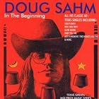 In the Beginning by Doug Sahm