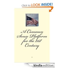 A Common Sense Platform for the 21st Century