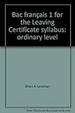 Bac français 1 for the Leaving Certificate syllabus : ordinary level