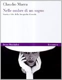 Nelle ombre di un sogno. Storia e idee della fotografia di moda (Economica)