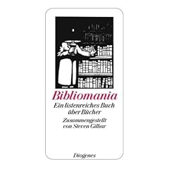 Bibliomania: Ein listenreiches Buch �ber B�cher