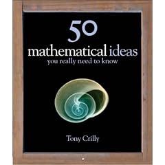 50 Mathematical Ideas You Really Need to Know