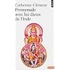 Promenade avec les dieux de l'Inde