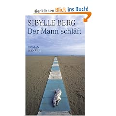 Der Mann schl�ft: Roman