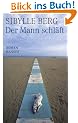 Der Mann schl�ft: Roman