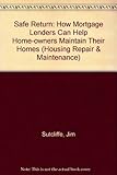 Maintaining interest : how mortgage lenders can help home-owners maintain their homes