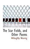 The Star Fields, and Other Poems