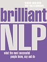 Brilliant NLP: What the Most Successful People Know, Say and Do