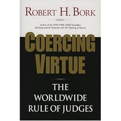 Coercing Virtue: The Worldwide Rule of Judges