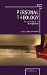 Personal Theology: Essays In Honor Of...