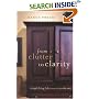 From Clutter to Clarity: Simplifying Life from the Inside Out